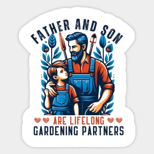 Father and son gardening partners for life, matching family Sticker